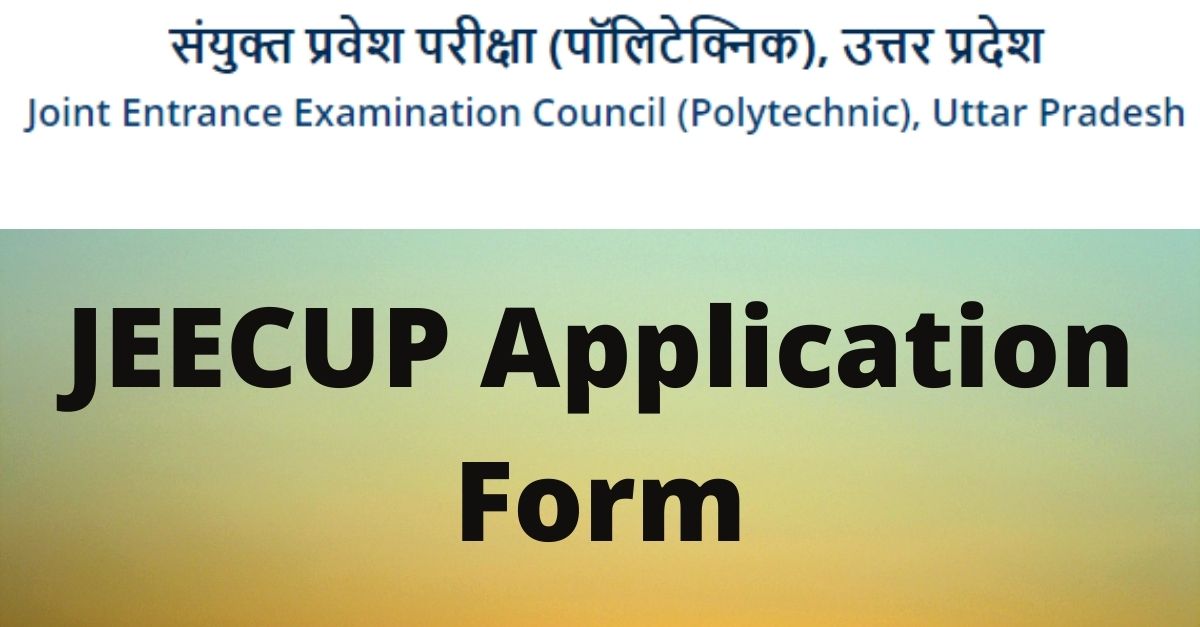 JEECUP 2022 Application Form