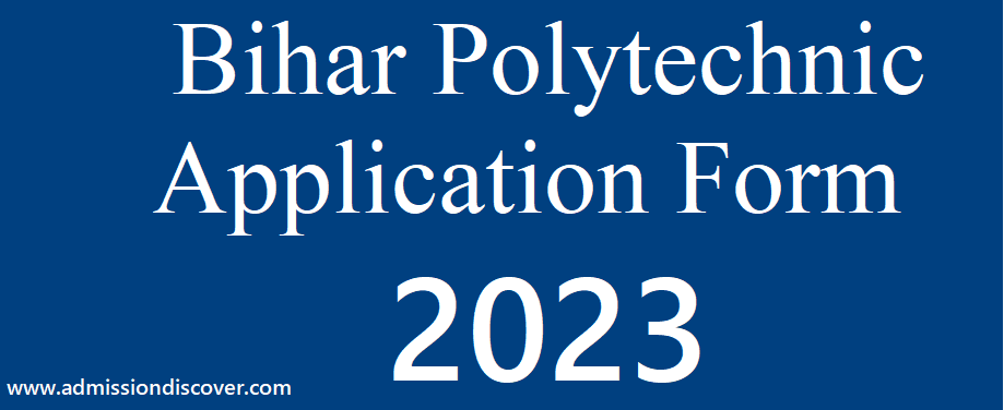 Bihar Polytechnic Admission | Polytechnic Admissions in Bihar | Entrance Exam | Best Colleges in Bihar