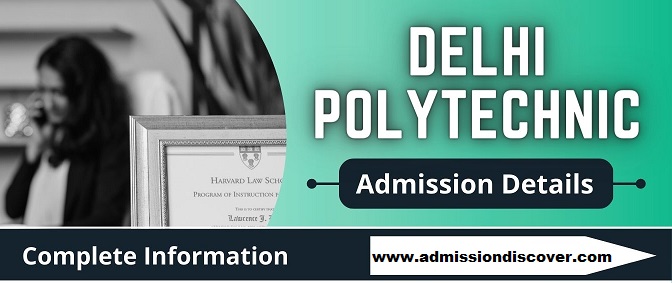 Polytechnic Admission in Delhi | Polytechnic Admission in Delhi NCR | Admission Process | Entrance Exam | Selection Process Polytechnic Admission in Delhi | Polytechnic Admission in Delhi NCR | Admission Process | Entrance Exam | Selection Process