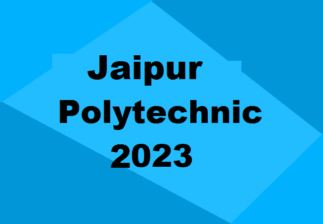 Polytechnic Admission in Jaipur | Polytechnic Admission in Rajasthan | Entrance Exam | Admission Process | best Specialization | Top Colleges