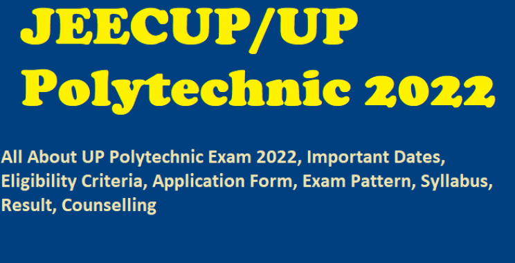 JEECUP 2022 | JEECUP Highlights | JEECUP Important Dates | JEECUP Exam Pattern | JEECUP Syllabus | UP Polytechnic/JEECUP Registration | JEECUP Eligibility Criteria | JEECUP Admit Card | JEECUP Answer Key | JEECUP Result | JEECUP Cut-off | JEECUP Counselling