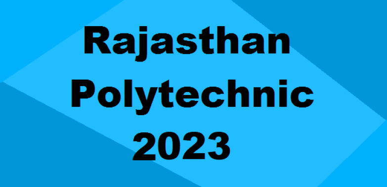 Rajasthan Polytechnic Admission | Diploma in Engineering Admission in Rajasthan | Polytechnic Entrance Exam
